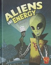 Aliens and Energy (Monster Science)