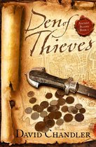 Ancient Blades Trilogy 1 - Den of Thieves (Ancient Blades Trilogy, Book 1)