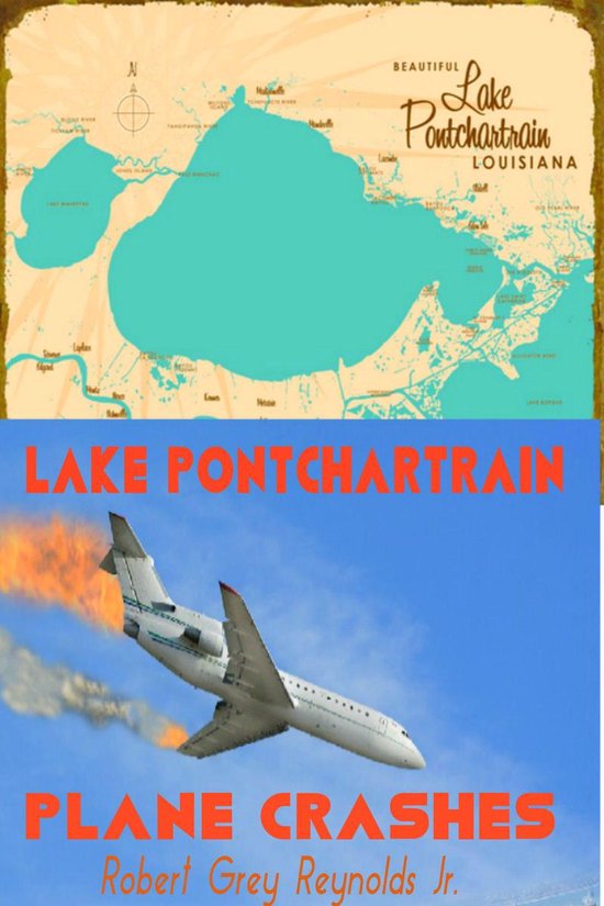 Lake Ponchartrain Plane Crashes - cover