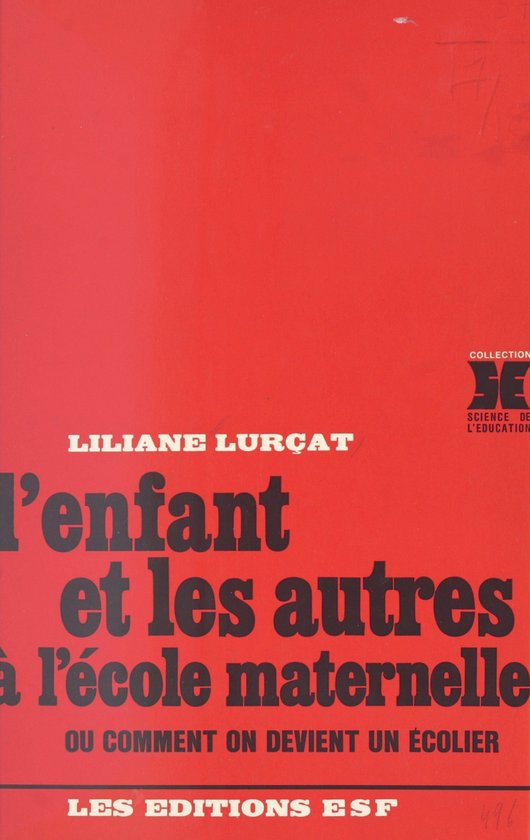 L'enfant et les autres à l'école maternelle ou Comment on  ... - cover