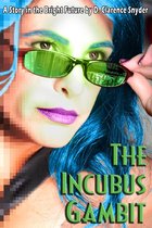 The Bright Future 2 - The Incubus Gambit