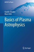 UNITEXT for Physics - Basics of Plasma Astrophysics