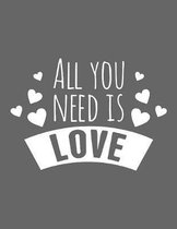 All You Need is Love