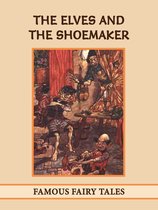 The Elves And The Shoemaker