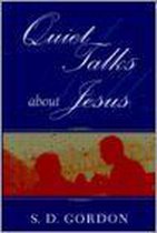 Quiet Talks About Jesus