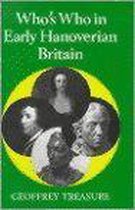 Who's Who In Early Hanoverian Britain, 1714-89