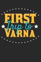 First Trip To Varna