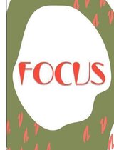 Focus