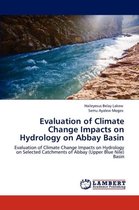 Evaluation of Climate Change Impacts on Hydrology on Abbay Basin