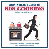Busy Woman's Guide to Big Cooking