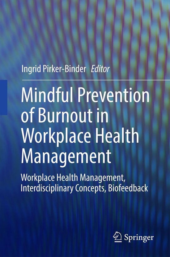 Boek cover Mindful Prevention of Burnout in Workplace Health Management van  (Onbekend)