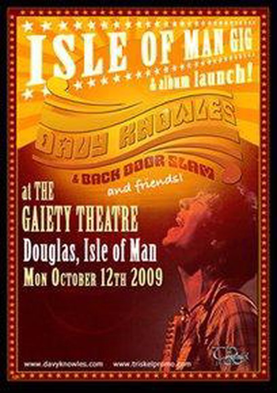 Poster voor een "Isle of Man Gig & album launch!" met Davy Knowles & Back Door Slam in het Gaiety Theatre op 12 oktober 2009.