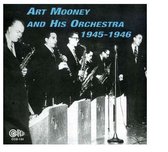 Art Mooney & His Orchestra - 1945-1946 (CD)