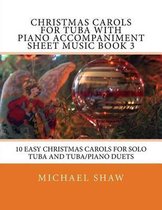 Christmas Carols For Tuba With Piano Accompaniment Sheet Music Book 3