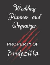 Wedding Planner and Organizer Property of Bridezilla