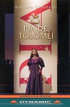Orchestra E Coro Del Teatro La Fenice di Venezia - Donizetti: Pia De' Tolomei (DVD)