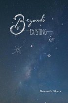 Beyond Existing
