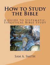 How to Study the Bible