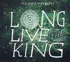 Long Live The King Ep