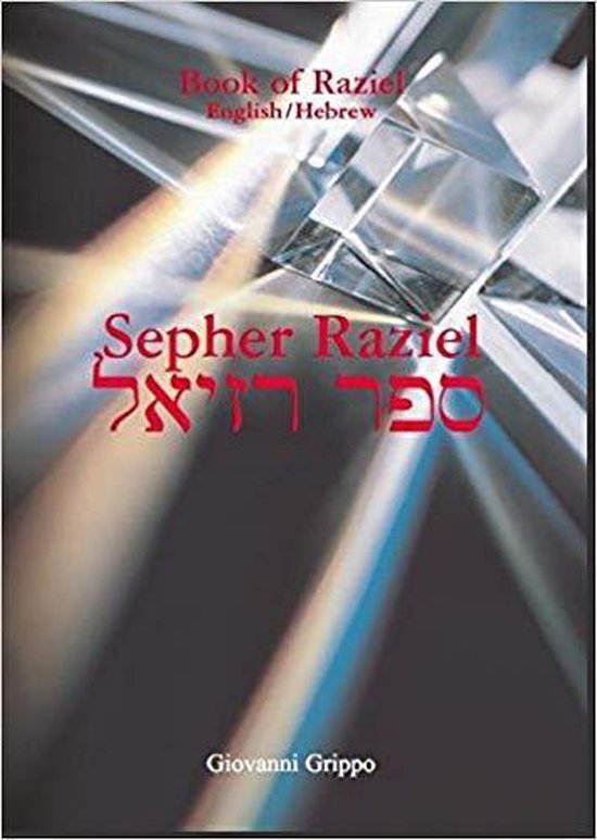 Book Of Raziel Sepher Raziel Ha Malakh 9783981062274 Giovanni Book of raziel sepher raziel ha malakh 9783981062274 giovanni