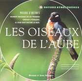 Nature Atmospheres: 01 - Les Oiseaux de l'Aube