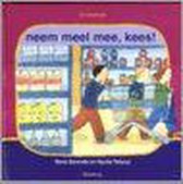 A-2 1 Neem meel mee, Kees ! De Leessleutel