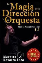 La Magia de la Direcci n de Orquesta