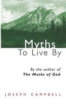 Boek cover Myths To Live By van Joseph Campbell
