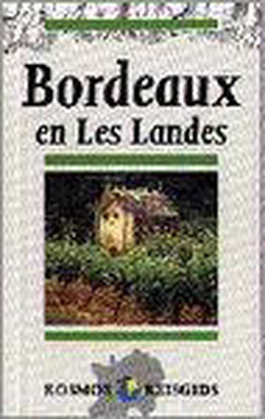 BORDEAUX EN LES LANDES (KOSMOS REISGIDS) - cover