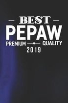 Best Pepaw Premium Quality 2019