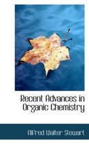 Recent Advances in Organic Chemistry