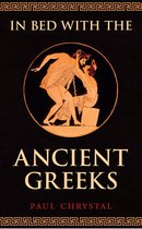 In Bed with the ... - In Bed with the Ancient Greeks