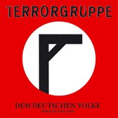 Terrorgruppe - Dem Deutschen Volke (Singles 93-94) (LP)
