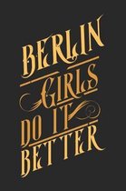 Berlin Girls Do It Better