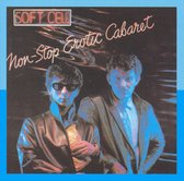 Soft Cell - Non-Stop Erotic Cabaret (CD) (Remastered)
