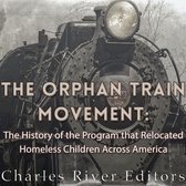 Orphan Train Movement, The