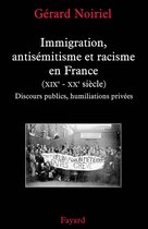 Immigration, antisémitisme et racisme en France (XIXe-XXe siècle)