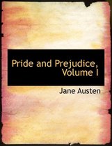 Pride and Prejudice, Volume I