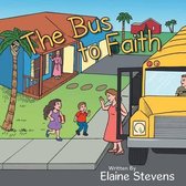 The Bus to Faith