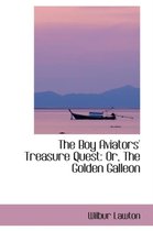 The Boy Aviators' Treasure Quest