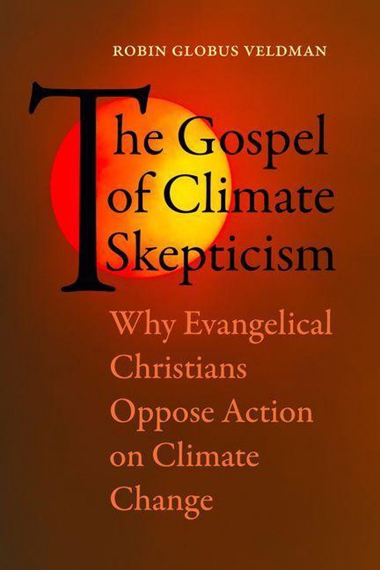 The Gospel of Climate Skepticism - cover