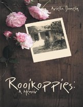 Rooikoppies: A Memoir