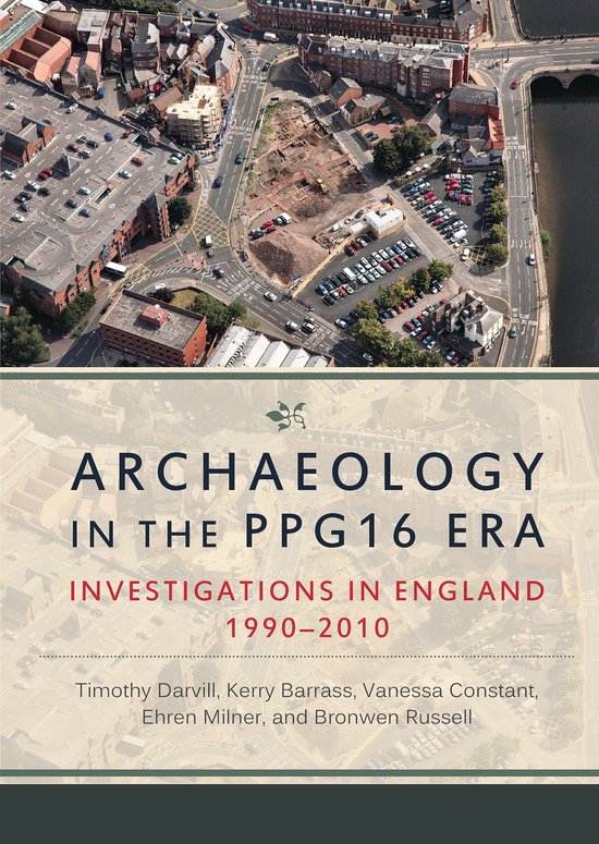 Archaeology in the PPG16 Era - cover