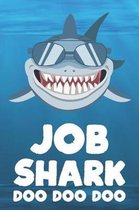Job - Shark Doo Doo Doo