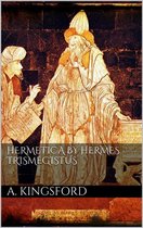 Hermetica by Hermes Trismegistus