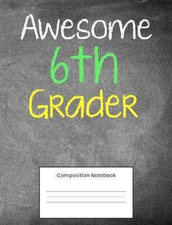 Awesome 6th Grader, School Notebooks 9781075368271 Boeken