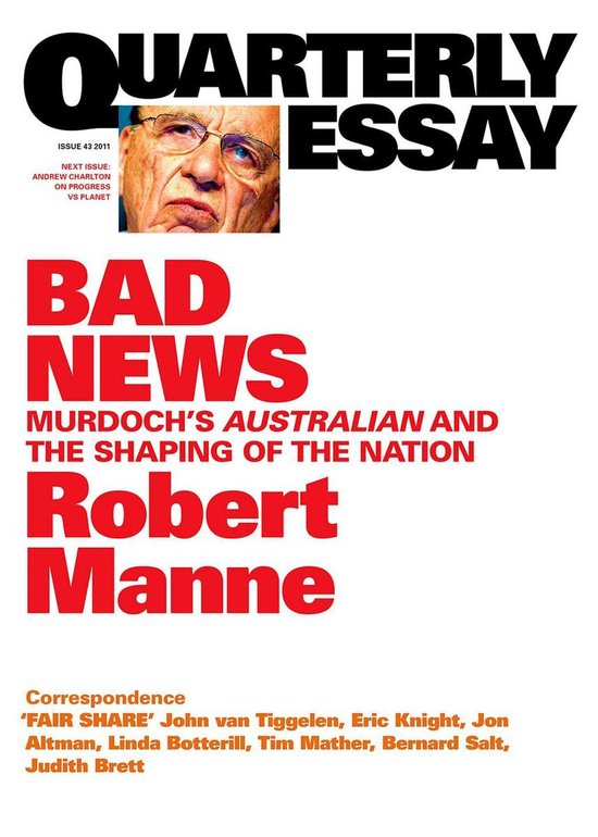 Quarterly Essay 43 Bad News - cover
