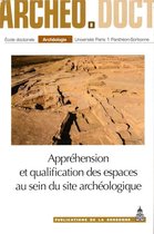 Archéo.doct - Appréhension et qualification des espaces au sein du site archéologique