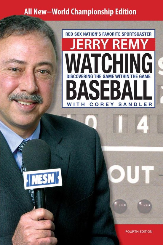 Jerry Remy met een NESN-microfoon op de omslag van het boek Watching Baseball, Wereldkampioenschapseditie.