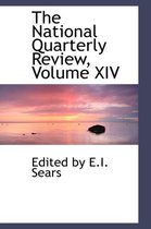 The National Quarterly Review, Volume XIV